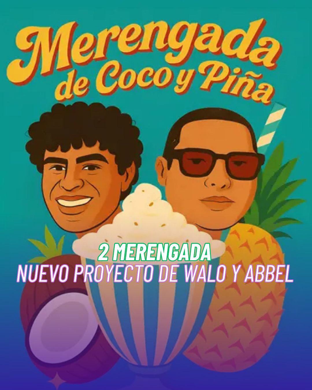 Merengada de 🥥🍍 ya está en la calle!!Después de una espera que parecía no tener fin, por fin @